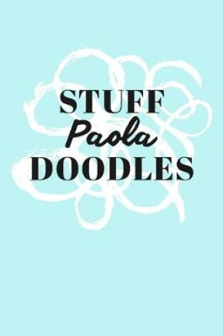 Cover of Stuff Paola Doodles