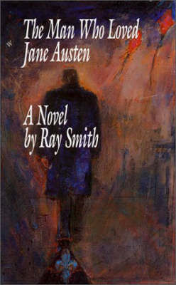 Book cover for The Man Who Loved Jane Austen