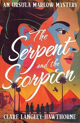 Cover of The Serpent and the Scorpion