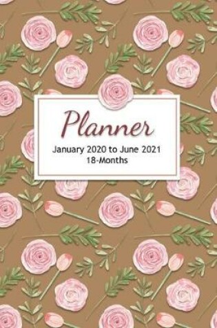 Cover of Planner - January 2020 to June 2021 - 18 Months