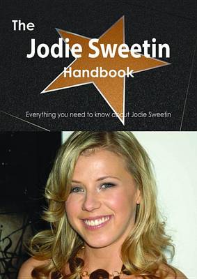 Book cover for The Jodie Sweetin Handbook - Everything You Need to Know about Jodie Sweetin