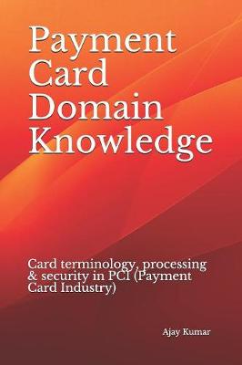 Book cover for Payment Card Domain Knowledge