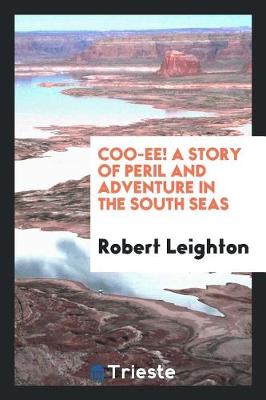 Book cover for Coo-Ee! a Story of Peril and Adventure in the South Seas