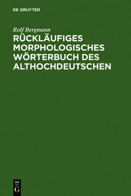 Cover of Rucklaufiges Morphologisches Woerterbuch Des Althochdeutschen