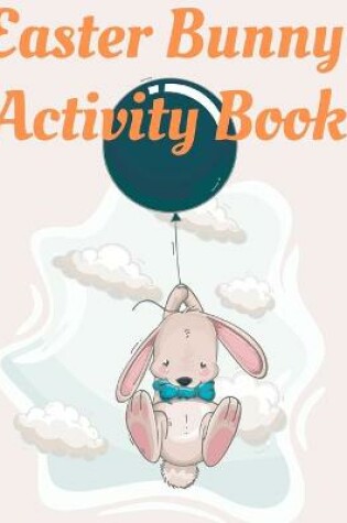 Cover of Easter Bunny Activity Book