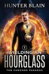 Book cover for Wielding an Hourglass