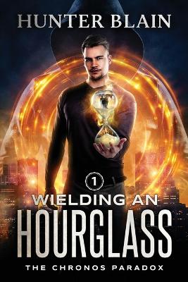 Book cover for Wielding an Hourglass