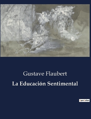 Book cover for La Educación Sentimental