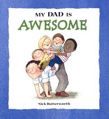 Cover of My Dad is Awesome
