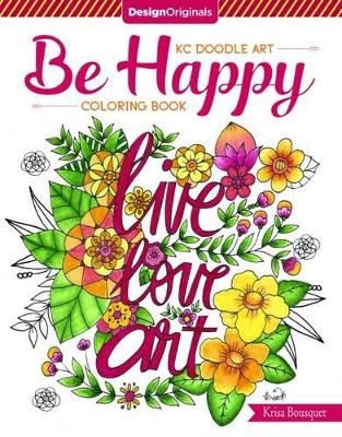 Book cover for KC Doodle Art Be Happy Coloring Book