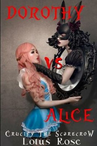 Cover of Dorothy vs. Alice
