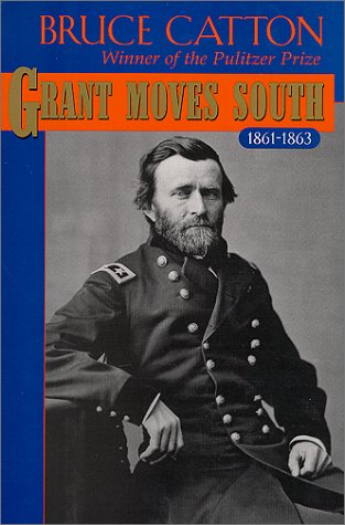 Book cover for Grant Moves South, 1861-1863
