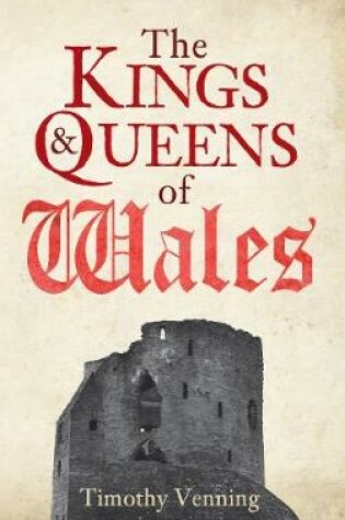 Cover of The Kings & Queens of Wales