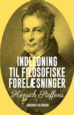 Book cover for Indledning til filosofiske forelæsninger