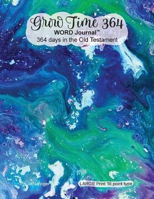 Book cover for Grow Time 364 - WORD Journal