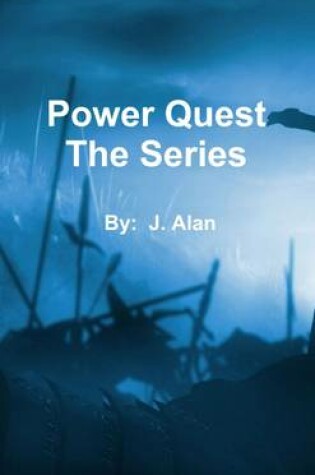 Cover of Power Quest the Series