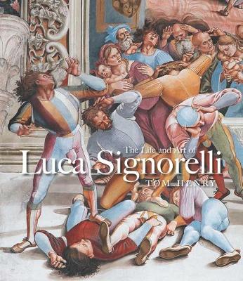 Book cover for The Life and Art of Luca Signorelli