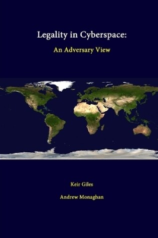 Cover of Legality in Cyberspace: an Adversary View