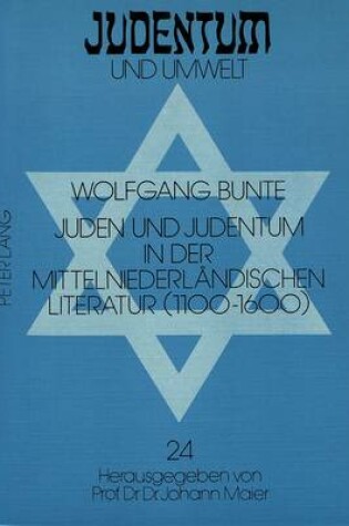 Cover of Juden Und Judentum in Der Mittelniederlaendischen Literatur (1100-1600)