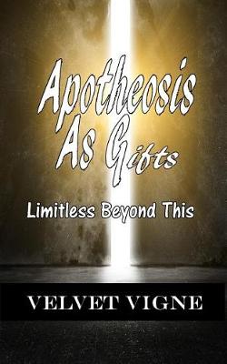 Book cover for Apotheosis as Gifts