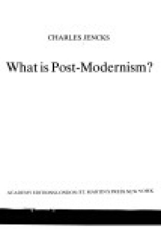 Cover of What is Post Modernism, 2nd Ed.