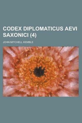 Cover of Codex Diplomaticus Aevi Saxonici (4)