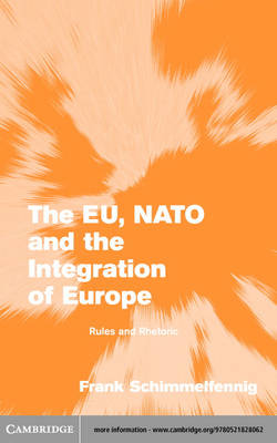 Cover of The EU, NATO and the Integration of Europe