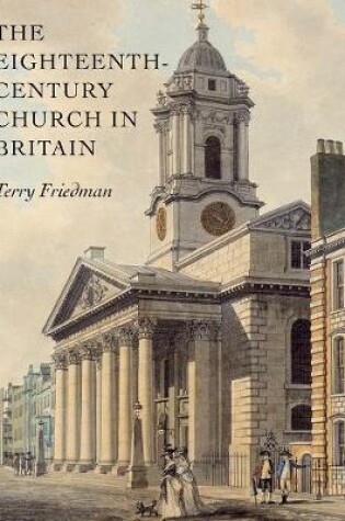 Cover of The Eighteenth-Century Church in Britain