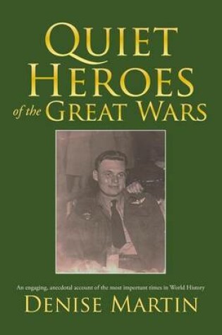 Cover of Quiet Heroes of the Great Wars