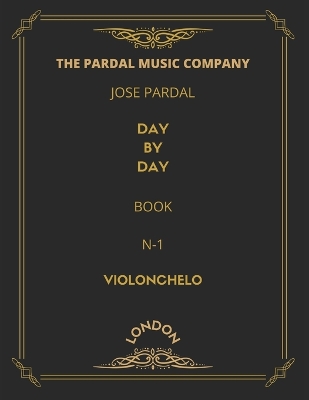 Cover of Jose Pardal Day by Day Book N-1 Violonchelo