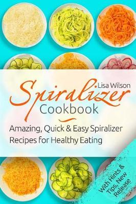 Book cover for Spiralizer Cookbook