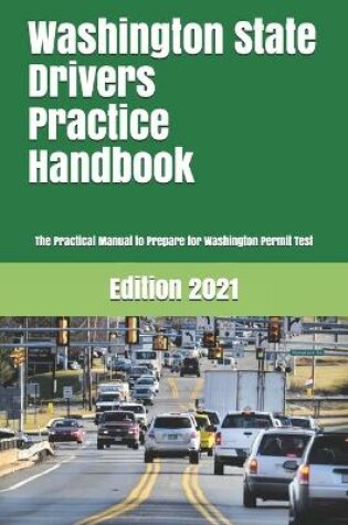Cover of Washington State Drivers Practice Handbook