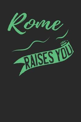 Book cover for Rome Raises You