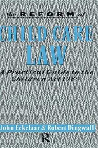 Cover of The Reform of Child Care Law