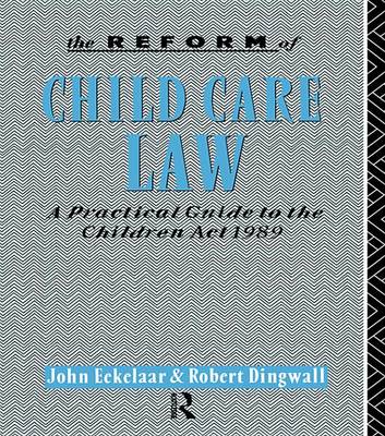 Book cover for The Reform of Child Care Law