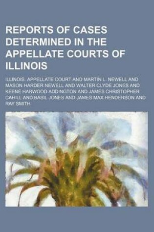 Cover of Reports of Cases Determined in the Appellate Courts of Illinois (Volume 138)