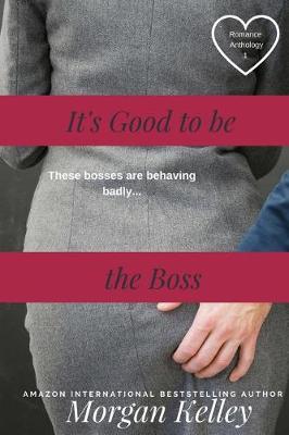 Book cover for It's Good to be the Boss
