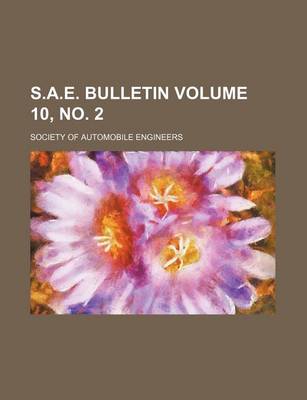 Book cover for S.A.E. Bulletin Volume 10, No. 2