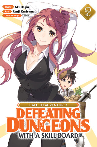 Cover of CALL TO ADVENTURE! Defeating Dungeons with a Skill Board (Manga) Vol. 2