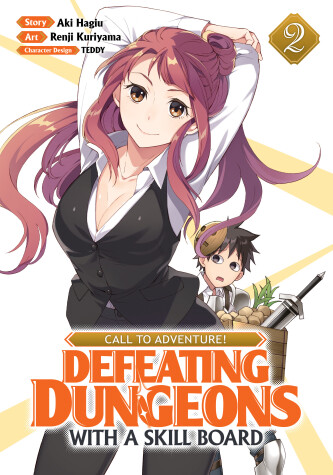 Cover of CALL TO ADVENTURE! Defeating Dungeons with a Skill Board (Manga) Vol. 2