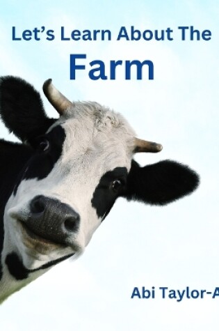 Cover of Let's Learn About The Farm