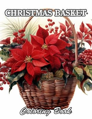 Book cover for Christmas Basket Coloring Book