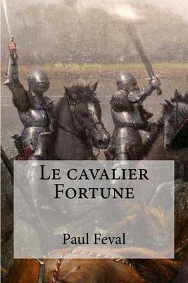 Book cover for Le cavalier Fortune