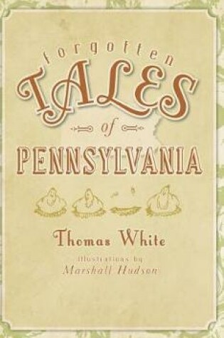 Cover of Forgotten Tales of Pennsylvania