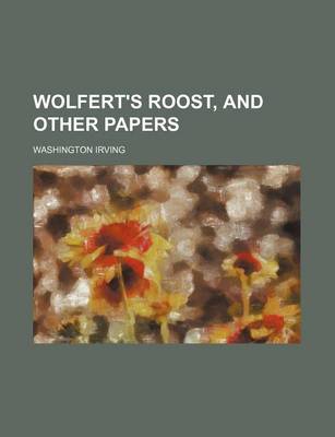 Book cover for Wolfert's Roost, and Other Papers