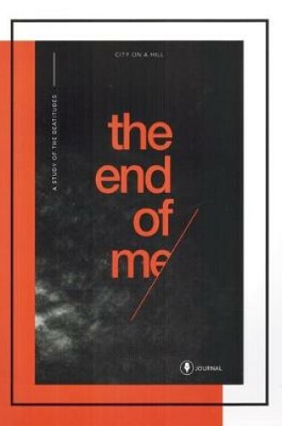 Cover of The End of Me Study Journal