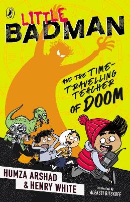 Book cover for Little Badman and the Time-travelling Teacher of Doom