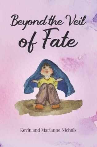 Cover of Beyond the Veil of Fate