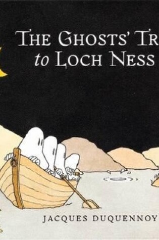 Cover of The Ghosts' Trip to Loch Ness