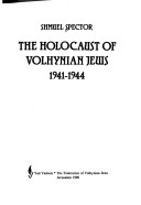Book cover for The Holocaust of Volhynian Jews